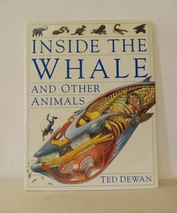 Inside the Whale and Other Animals