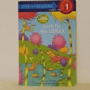 Look for the Lorax (Dr. Seuss)