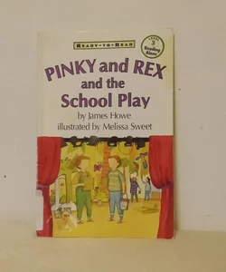 Pinky and Rex and the School Play 