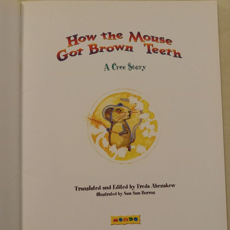 How the Mouse Got Brown Teeth