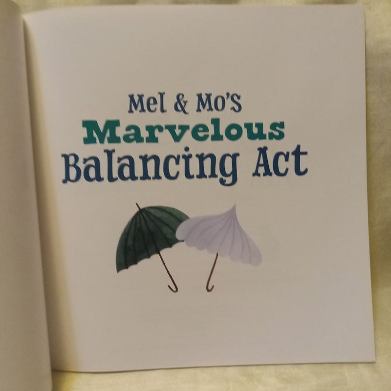 Mel & Mo's Marvelous Balancing Act. by Nicola Winstanley Illustrated by  Marianne Ferrer, Paperback | Pangobooks