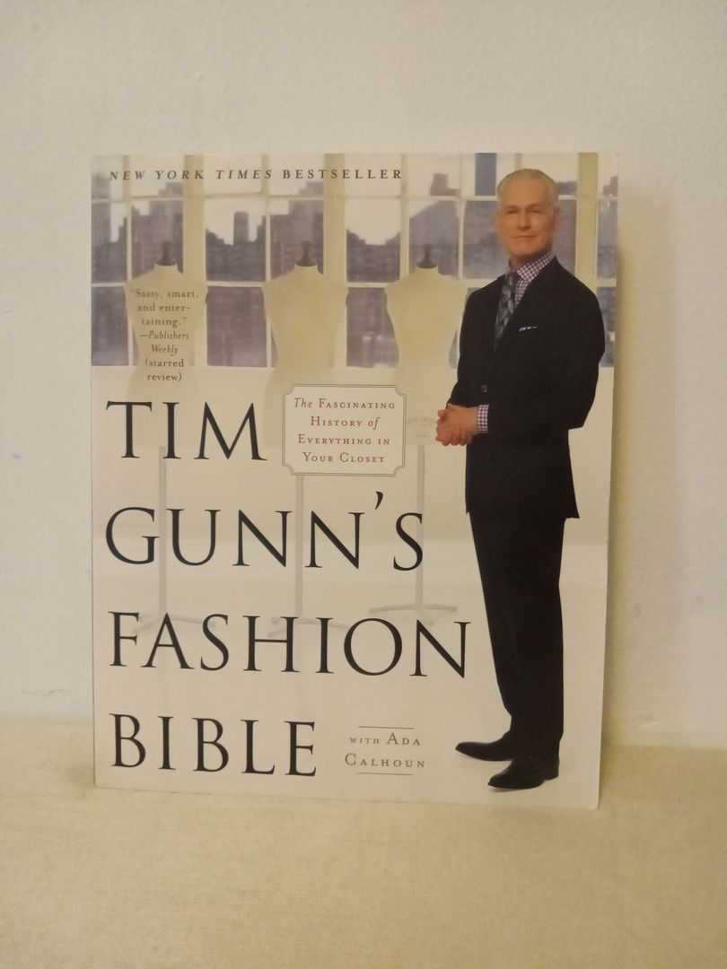Tim Gunn's Fashion Bible