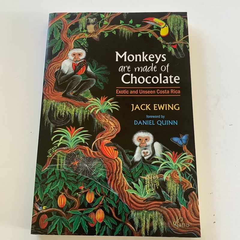 Monkeys Are Made of Chocolate
