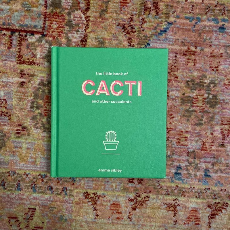 The Little Book of Cacti and Other Succulents