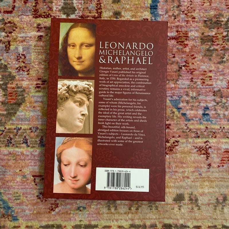 Leonardo, Michelangelo and Raphael