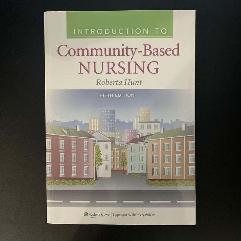 Introduction to Community Based Nursing