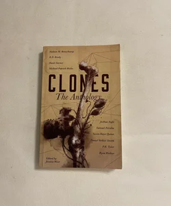 CLONES: the Anthology Signed Copy 