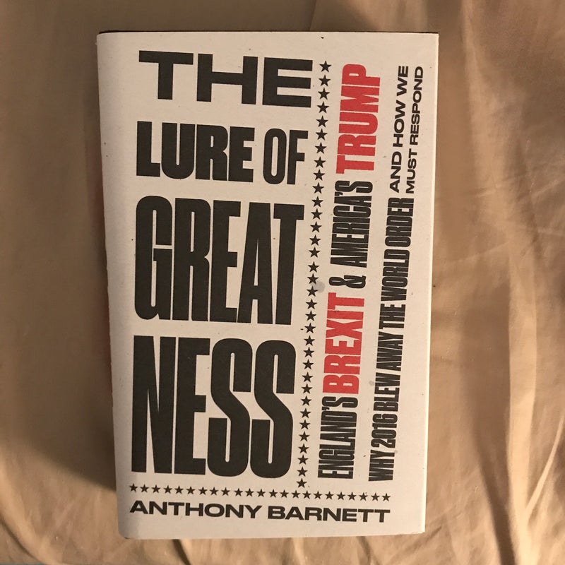 The Lure of Greatness