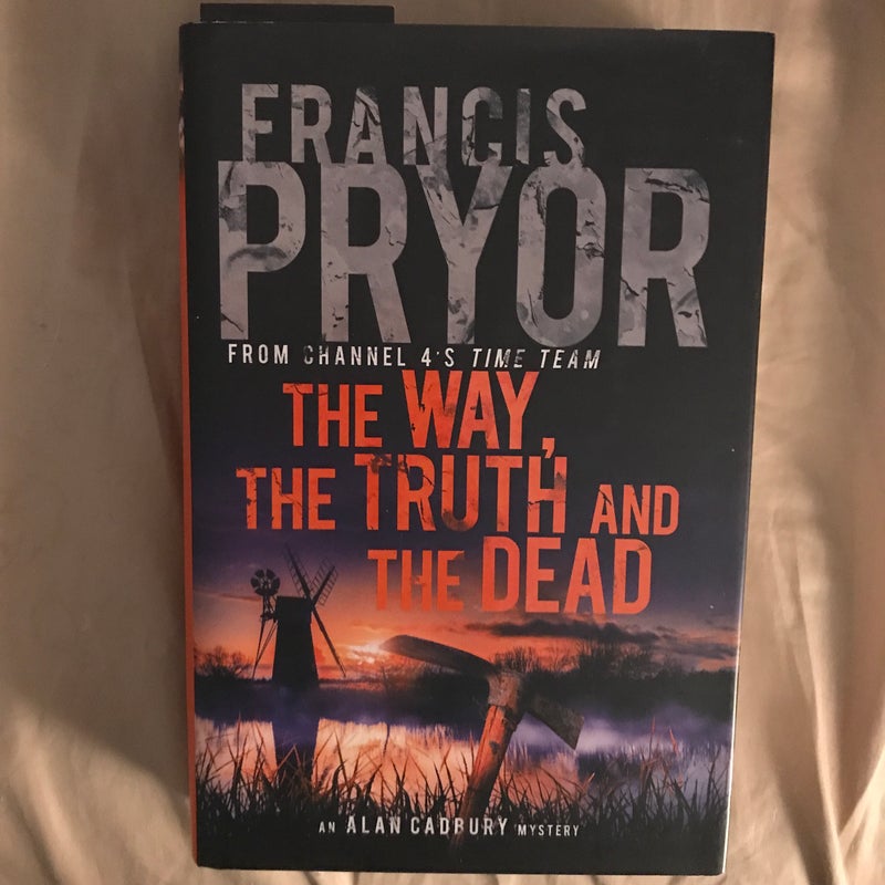 The Way, the Truth and the Dead