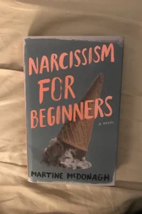 Narcissism of Beginners