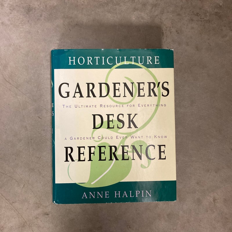 Horticulture Gardener’s Desk Reference 