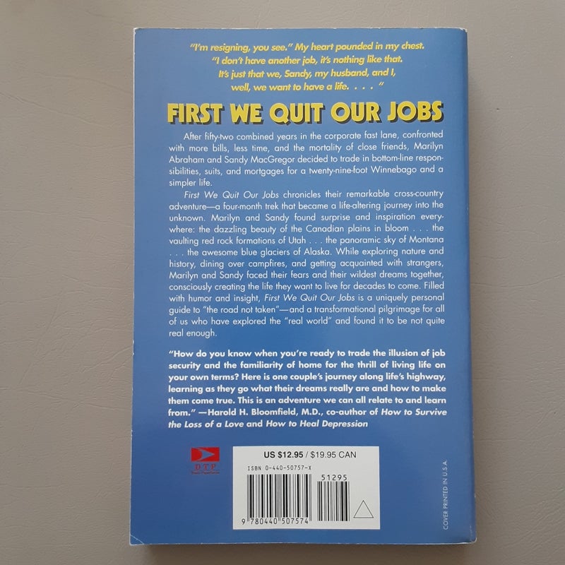 First We Quit Our Jobs