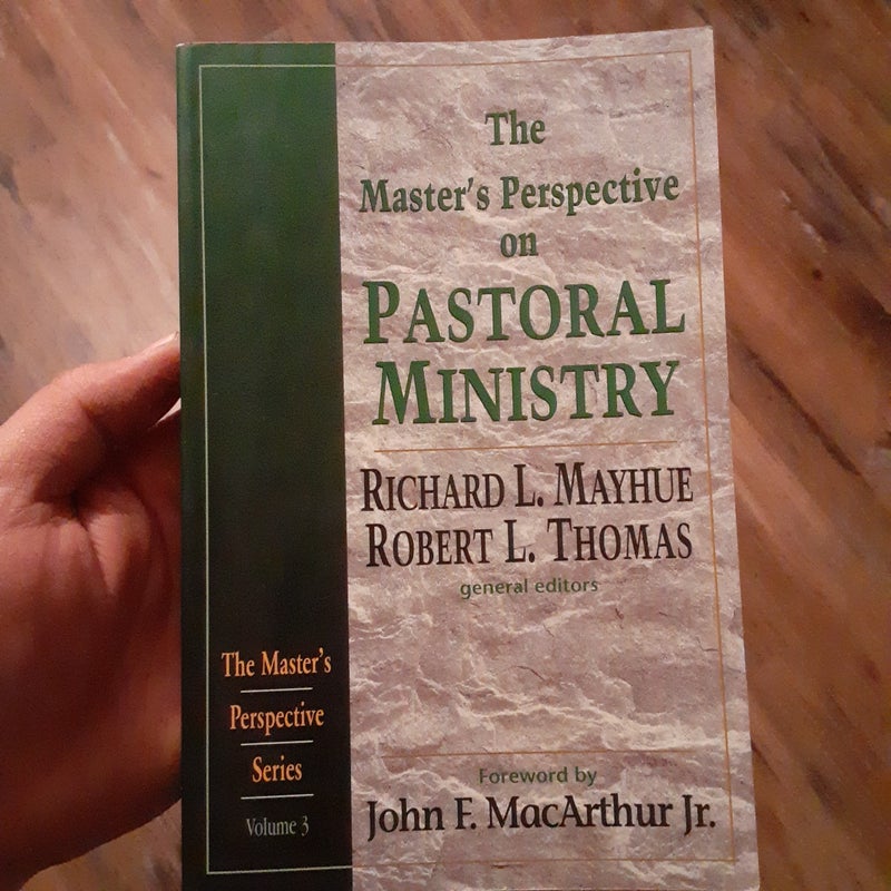 The Master's Perspective on Pastoral Ministry