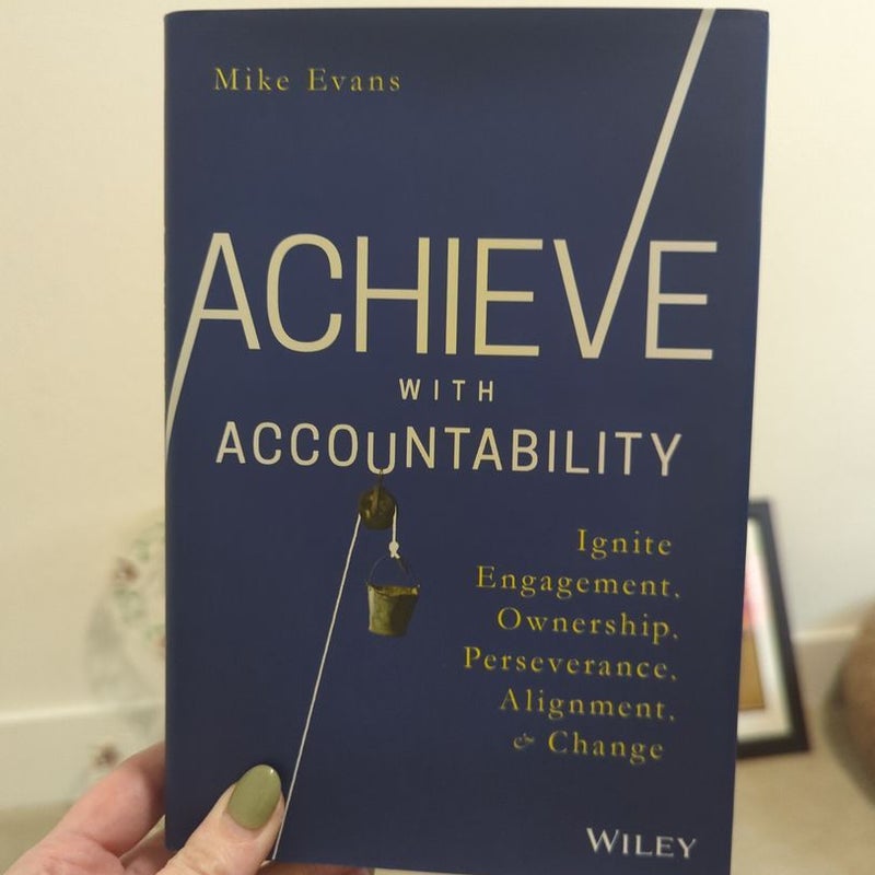 Achieve with Accountability