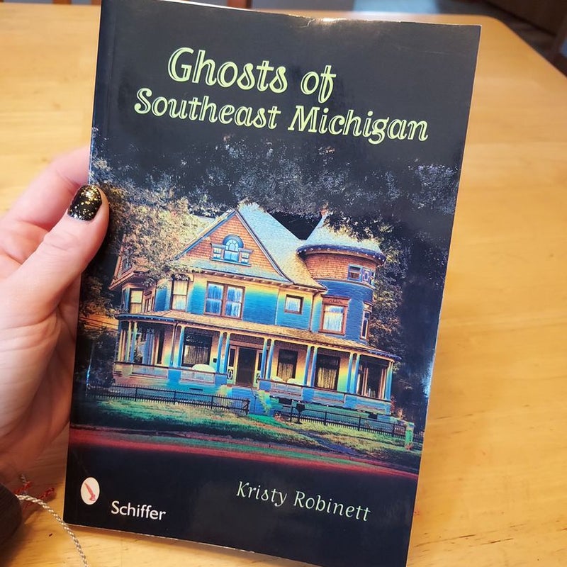 Ghosts of Southeast Michigan