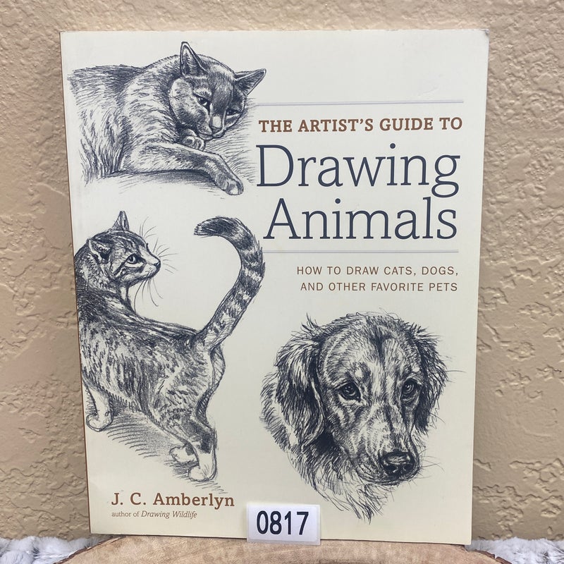 The Artist's Guide to Drawing Animals