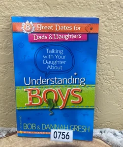 Talking with Your Daughter about Understanding Boys