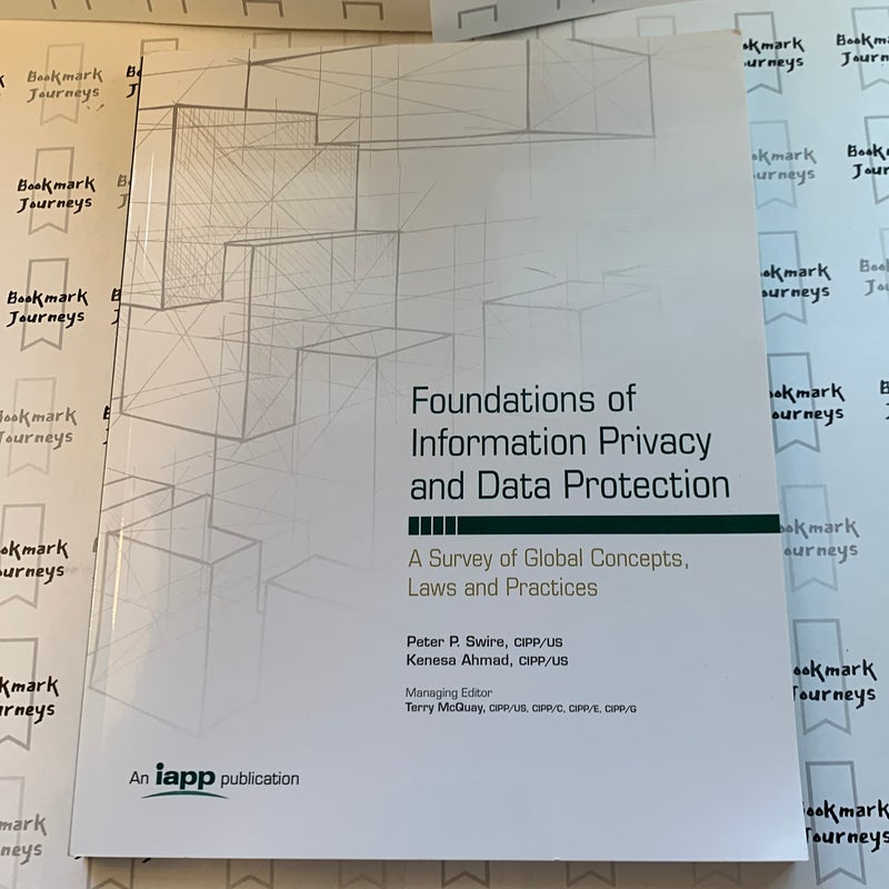 Foundations of Information Privacy and Data Protection