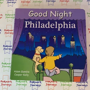 Good Night Philadelphia