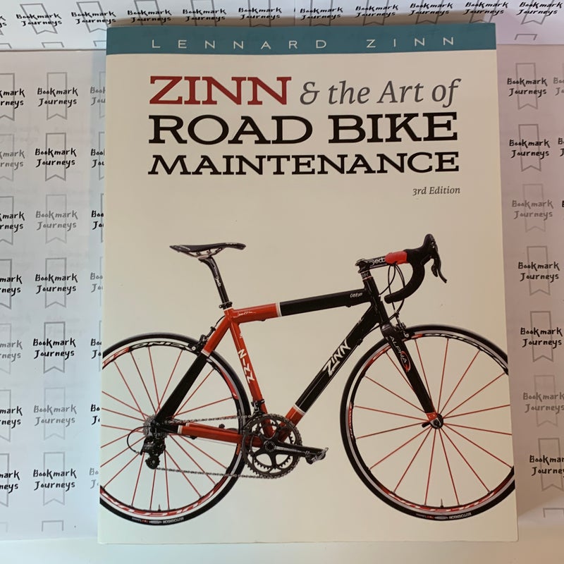 Zinn and the Art of Road Bike Maintenance