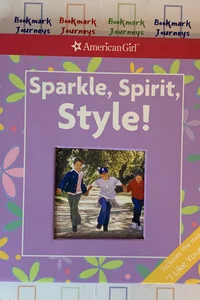Sparkle, Spirit, Style