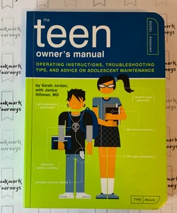 The Teen Owner's Manual