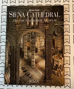 Siena Cathedral and the Cathedral Museum