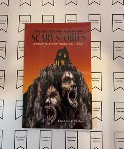 The August House Book of Scary Stories