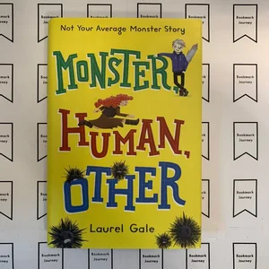 Monster, Human, Other