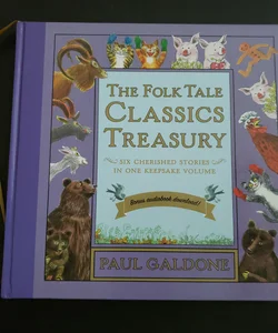 The Folk Tale Classics Treasury with Downloadable Audio