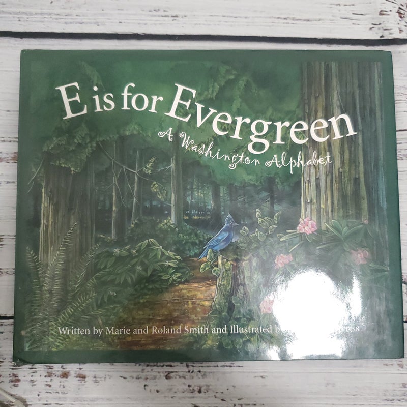 E Is for Evergreen- Signed copy