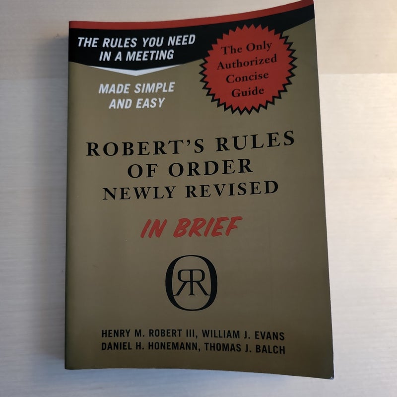 Robert's Rules of Order Newly Revised in Brief