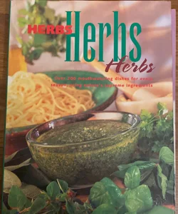 Herbs, Herbs, Herbs