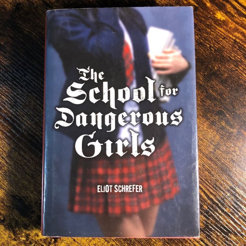 The School for Dangerous Girls