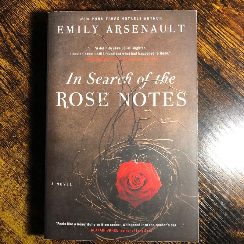 In Search of the Rose Notes