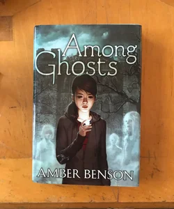 Among the Ghosts