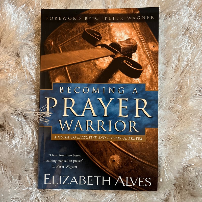 Becoming a Prayer Warrior