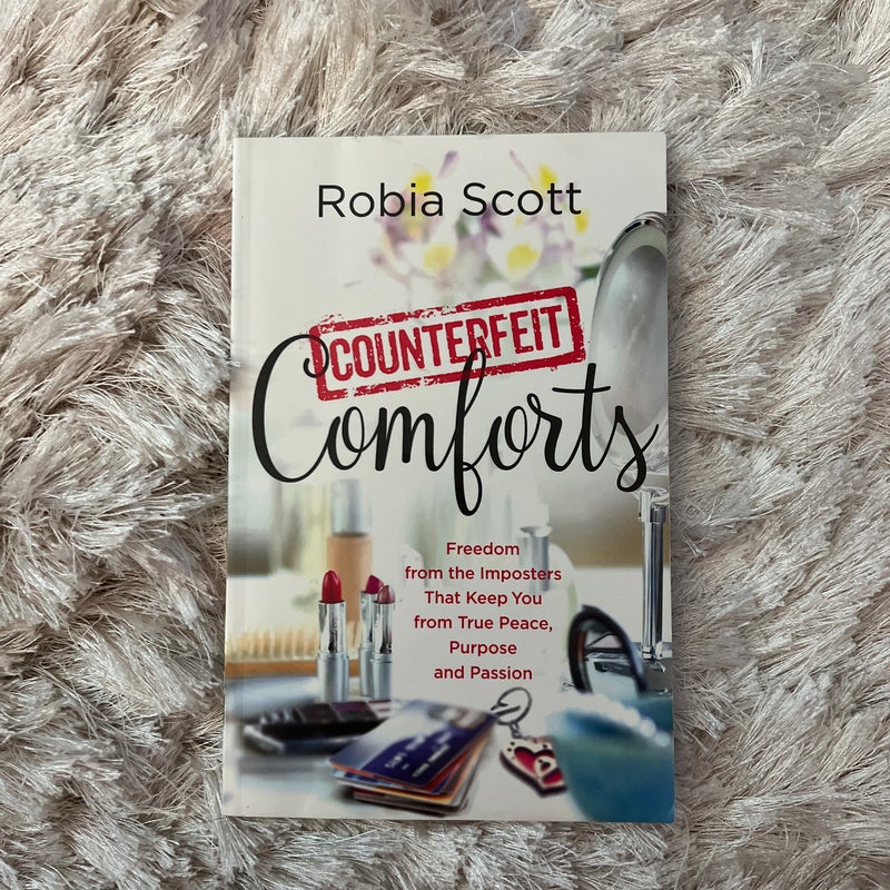 Counterfeit Comforts