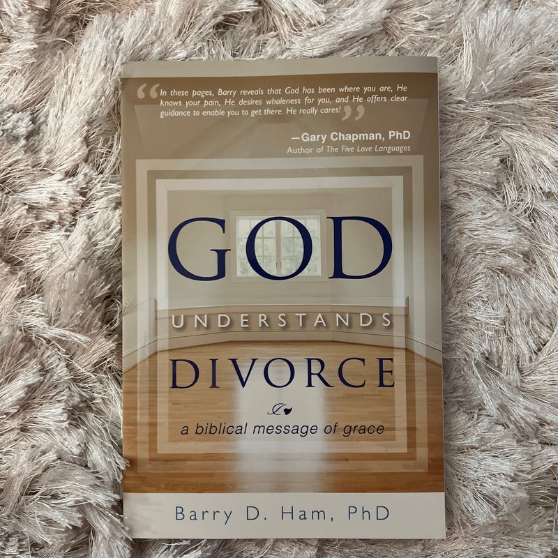 God Understands Divorce