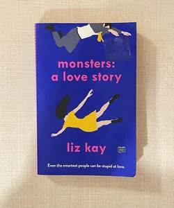 Monsters: a Love Story