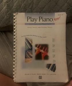 Alfred's Basic Adult Piano Course -- Play Piano Now!, Bk 1
