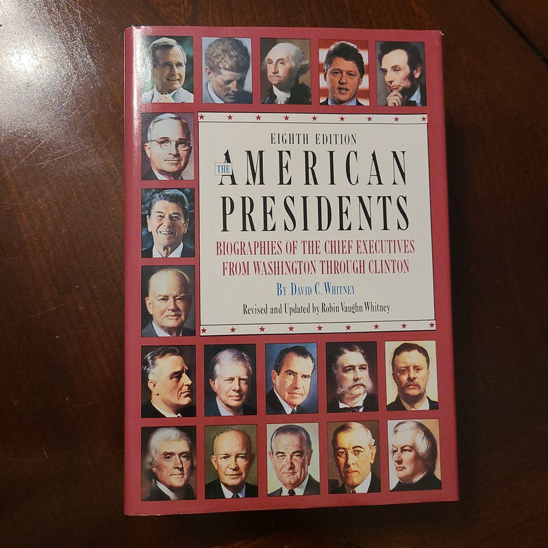 The American Presidents (Eighth Edition)