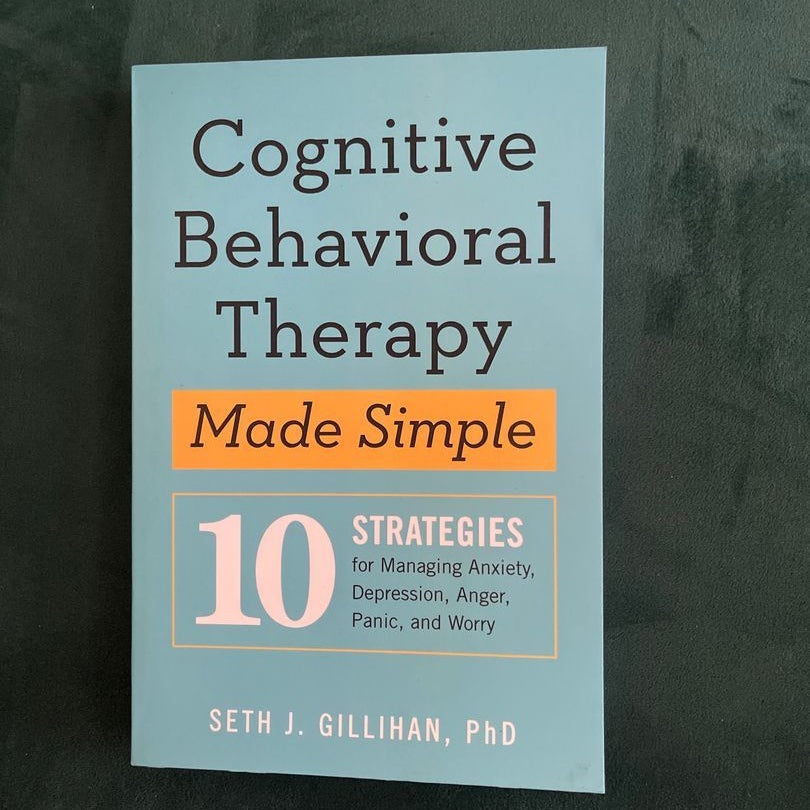 Cognitive Behavioral Therapy Made Simple