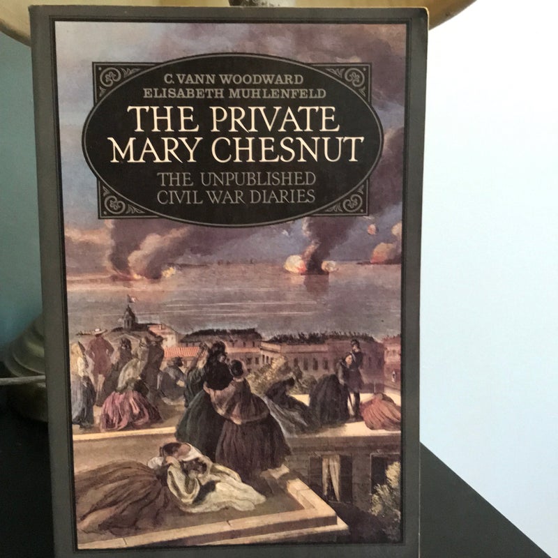 The Private Mary Chesnut