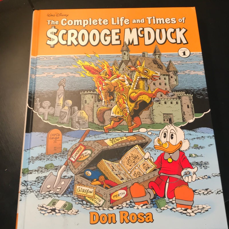 The Complete Life and Times of Uncle Scrooge McDuck