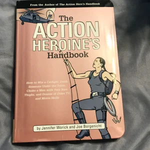 Action Heroine's Handbook