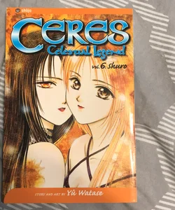 Ceres: Celestial Legend, Vol. 6