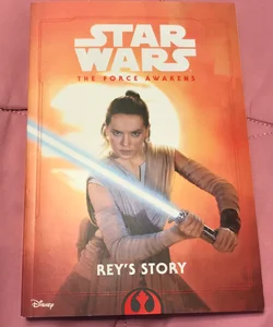 Star Wars the Force Awakens: Rey's Story