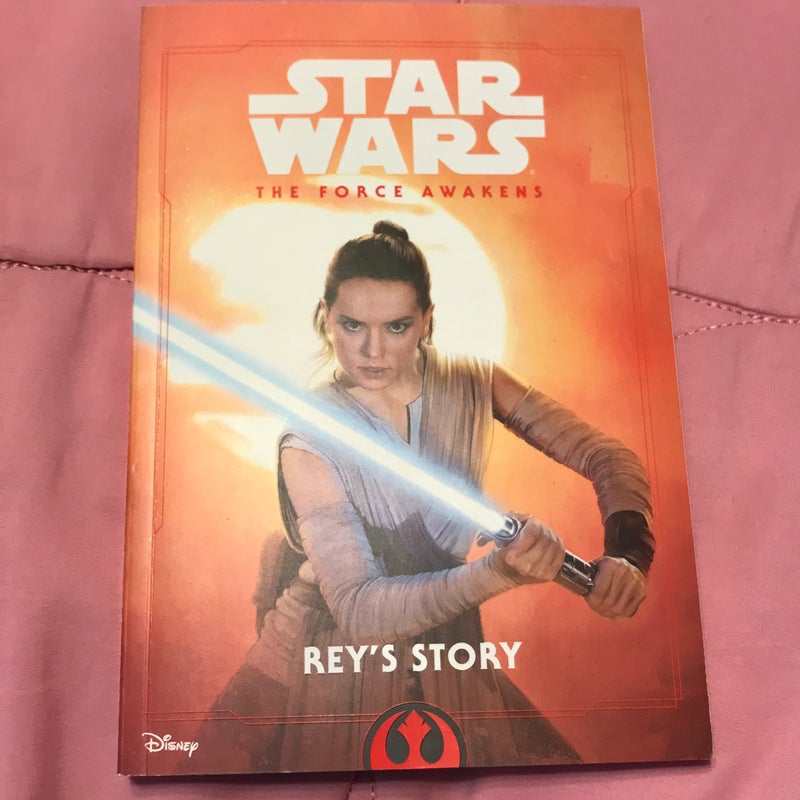 Star Wars the Force Awakens: Rey's Story