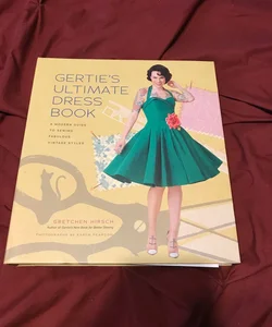 Gertie's Ultimate Dress Book